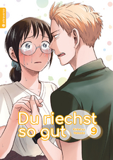 Du riechst so gut 09 - Kintetsu Yamada