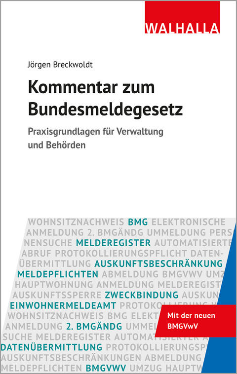 Kommentar zum Bundesmeldegesetz - Jörgen Breckwoldt