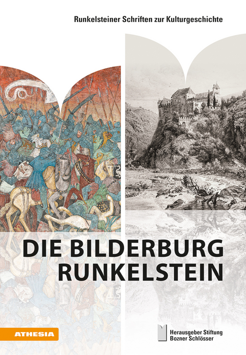 Die Bilderburg Runkelstein - Armin Torggler, G. Ulrich GroÃmann, Anja Grebe, Florian Hofer