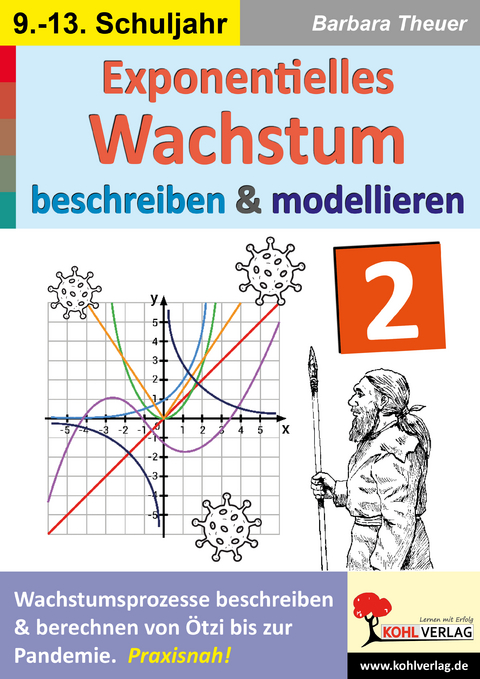 Wachstum beschreiben und modellieren / Band 2 - Barbara Theuer