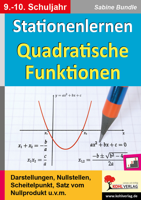 Stationenlernen Quadratische Funktionen -  Autorenteam Kohl-Verlag