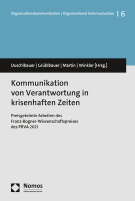 Kommunikation von Verantwortung in krisenhaften Zeiten - 