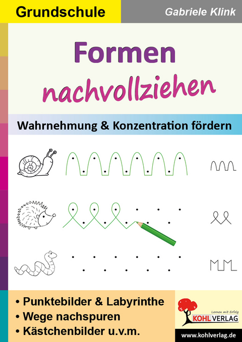 Formen nachvollziehen / Grundschule - Gabriele Klink