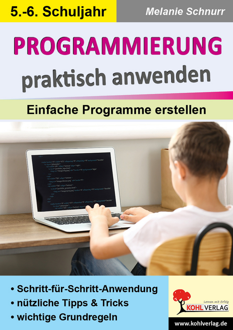 Programmierung praktisch anwenden - Melanie Schnurr