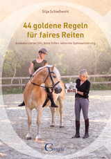 44 goldene Regeln für faires Reiten - Schießwohl Silja