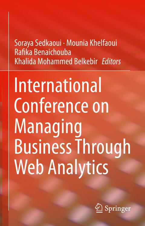 International Conference on Managing Business Through Web Analytics - 