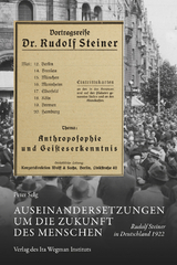 Auseinandersetzungen um die Zukunft des Menschen - Peter Selg