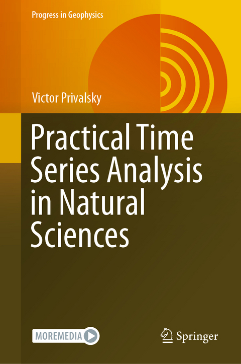 Practical Time Series Analysis in Natural Sciences - Victor Privalsky