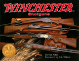 Winchester Shotguns -  Dennis Adler