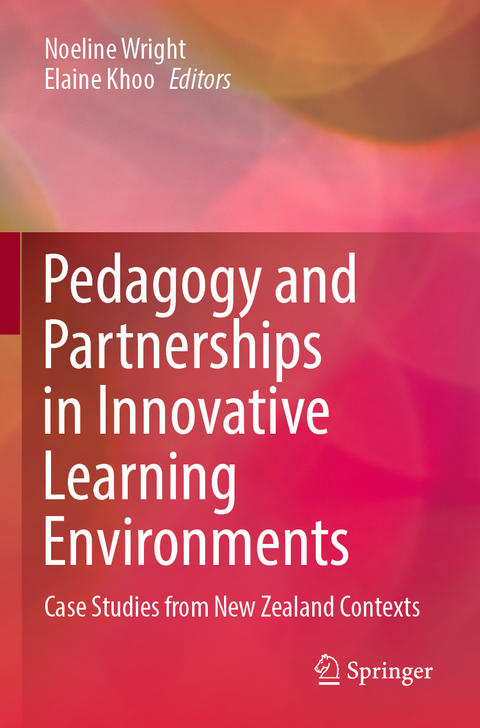 Pedagogy and Partnerships in Innovative Learning Environments - 