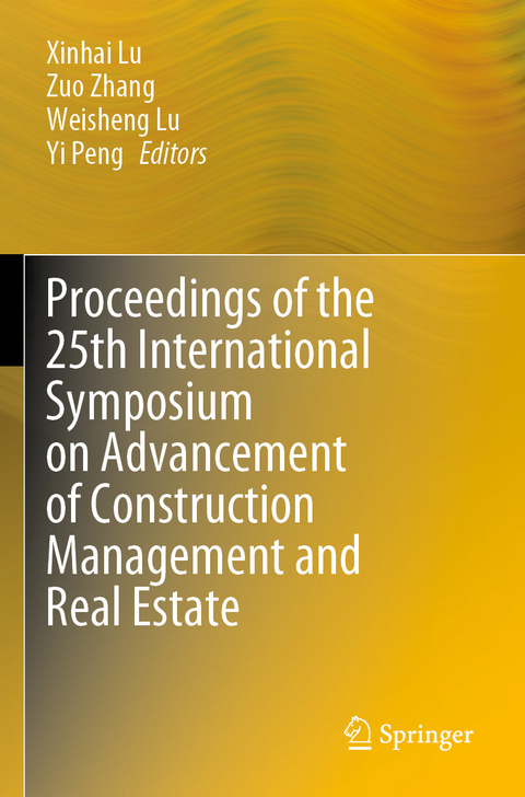 Proceedings of the 25th International Symposium on Advancement of Construction Management and Real Estate - 