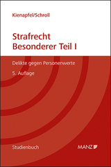 Strafrecht - Besonderer Teil I - Diethelm Kienapfel, Hans Valentin Schroll