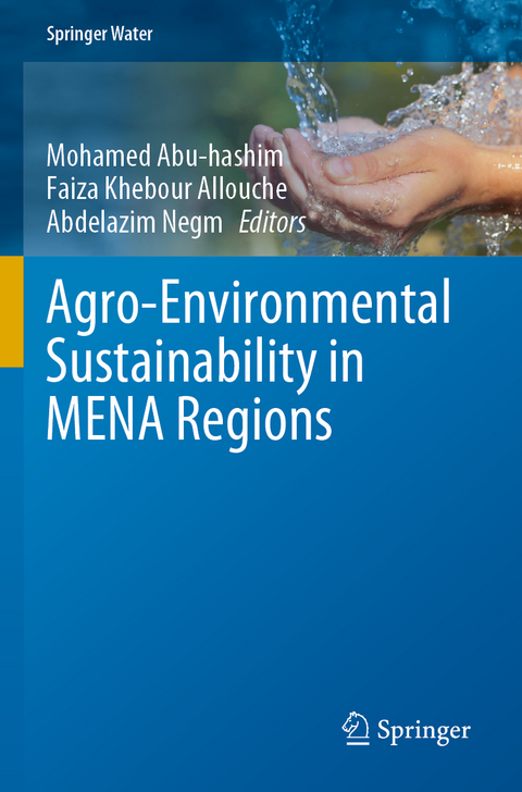 Agro-Environmental Sustainability in MENA Regions - 