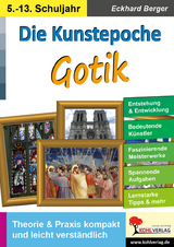 Die Kunstepoche GOTIK - Eckhard Berger