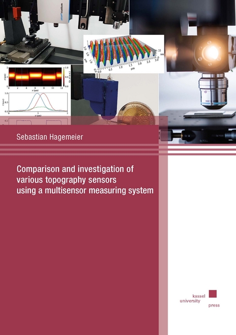 Comparison and investigation of various topography sensors using a multisensor measuring system - Sebastian Hagemeier