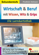 Wirtschaft und Beruf mit Wissen, Witz und Grips - Friedhelm Heitmann