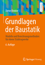 Grundlagen der Baustatik - Dieter Dinkler