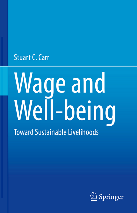 Wage and Well-being - Stuart C. Carr