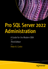 Pro SQL Server 2022 Administration - Carter, Peter A.