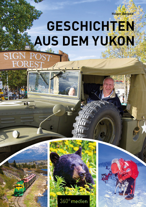 Geschichten aus dem Yukon - Holger Bergold