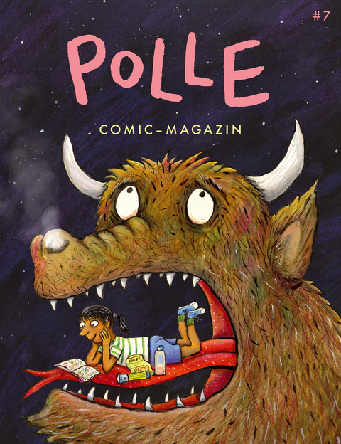 POLLE #7: Kindercomic-Magazin - Tor Freeman, Ferdinand Lutz, Axel Scheffler, Thomas Wellmann, Bjorn Lie, Stefan Hahn, Dominik Wendland, Ralf König, Per Dybvig, Melanie Garanin, Rainer Maria Rilke, Benjamin Gottwald, Øyvind Torseter, Martin Ernstsen, Mikkel Sommer, Leo Leowald