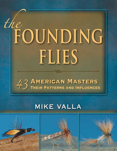 Founding Flies -  Mike Valla