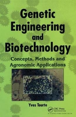 Genetic Engineering and Biotechnology - Yves Tourte