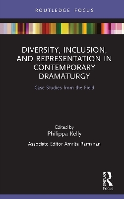 Diversity, Inclusion, and Representation in Contemporary Dramaturgy - 