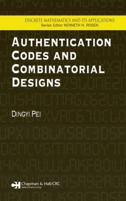 Authentication Codes and Combinatorial Designs - Dingyi Pei