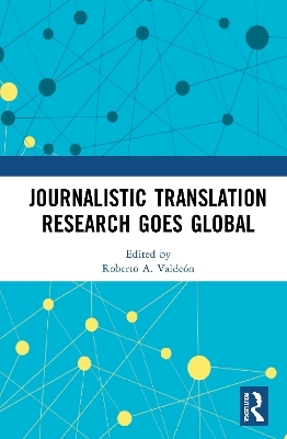 Journalistic Translation Research Goes Global - 