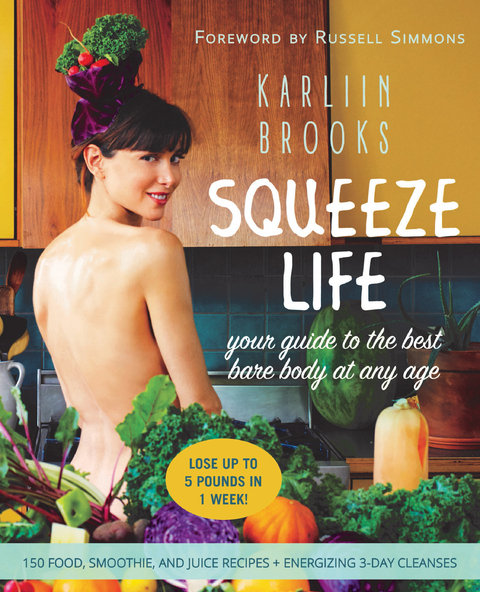 Squeeze Life -  Karliin Brooks