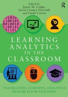 Learning Analytics in the Classroom - 