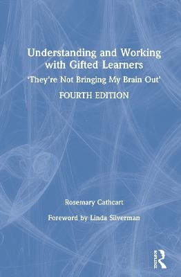 Understanding and Working with Gifted Learners - Rosemary Cathcart