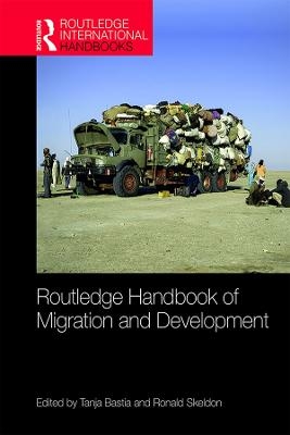 Routledge Handbook of Migration and Development - 