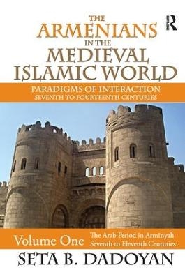 The Armenians in the Medieval Islamic World - 