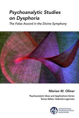 Psychoanalytic Studies on Dysphoria - Marion M. Oliner