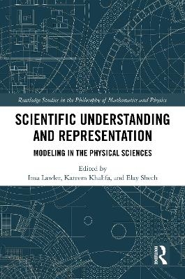 Scientific Understanding and Representation - 