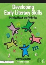 Developing Early Literacy Skills - Bodle, Katharine