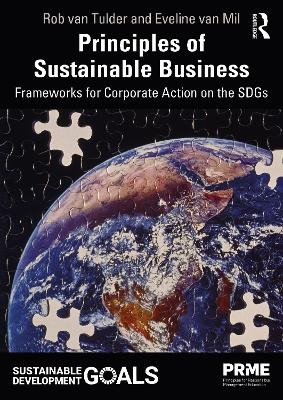 Principles of Sustainable Business - Rob Van Tulder, Eveline van Mil