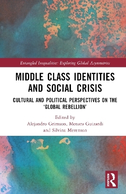 Middle Class Identities and Social Crisis - 