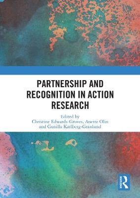 Partnership and Recognition in Action Research - 