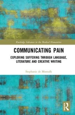 Communicating Pain - Stephanie de Montalk