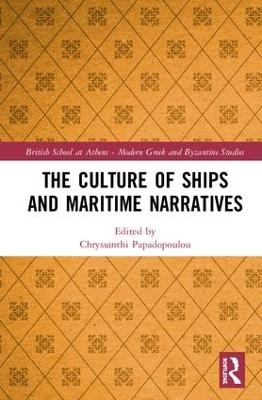 The Culture of Ships and Maritime Narratives - 