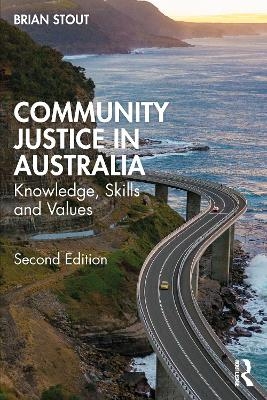 Community Justice in Australia - Brian Stout