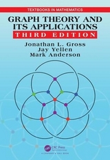 Graph Theory and Its Applications - Gross, Jonathan L.; Yellen, Jay; Anderson, Mark