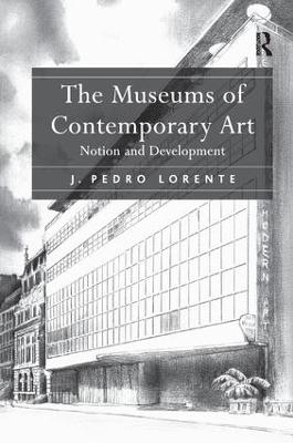 The Museums of Contemporary Art - J. Pedro Lorente