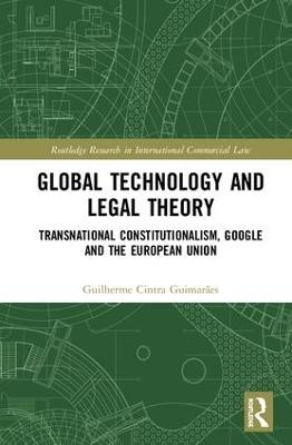 Global Technology and Legal Theory - Guilherme Cintra Guimarães