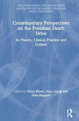 Contemporary Perspectives on the Freudian Death Drive - 