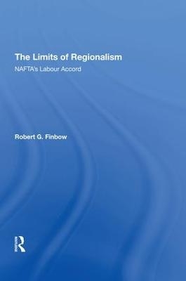 The Limits of Regionalism - Robert G. Finbow