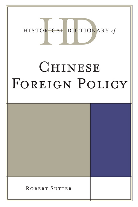 Historical Dictionary of Chinese Foreign Policy -  Robert G. Sutter